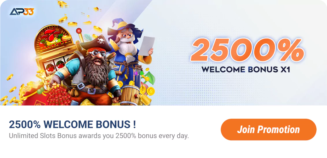 AP33 Promotion: 2500% Welcome Bonus