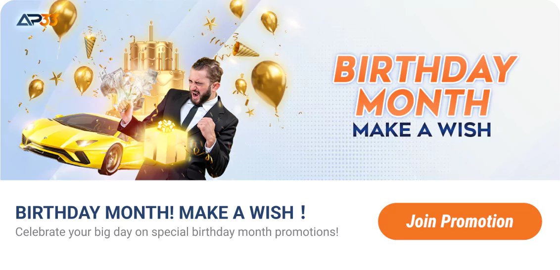 AP33 Promotion: Birthday Month Make a Wish